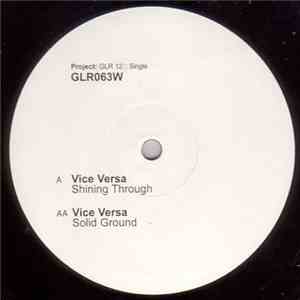 Vice Versa - Shining Through / Solid Ground