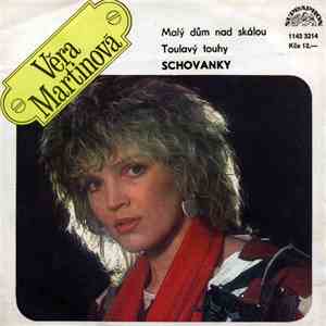Věra Martinová, Schovanky - Malý Dům Nad Skálou / Toulavý Touhy