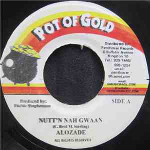Alozade / G-Money - Nutt'n Nah Gwaan / Still