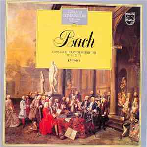 Bach, I Musici - Concerti Brandeburghesi N. 1, 2, 3
