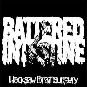 Battered Intestine - Hacksaw Brainsurgery