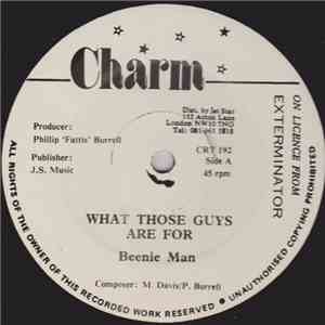 Beenie Man - What Those Guys Are For