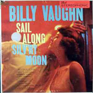 Billy Vaughn - Sail Along Silv'ry Moon