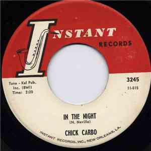 Chick Carbo - In The Night / Run Henry