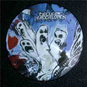 Circle Of Dead Children - Exotic Sense Decay