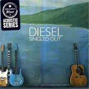 Diesel  - Singled Out