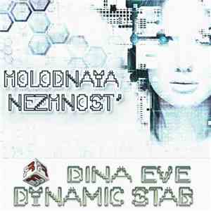 Dynamic Stab & Dina Eve - Holodnaya Nezhnost EP