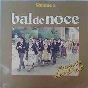 Francis Le Pipec - Bal De Noce, Volume 2