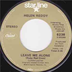 Helen Reddy - Leave Me Alone (Ruby Red Dress) / Ain't No Way To Treat A Lad ...