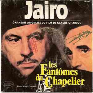 Jairo - Chanson Originale Du Film De Claude Chabrol - Les Fantômes Du Chape ...