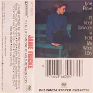 Janie Fricke - I'll Need Someone To Hold Me When I Cry