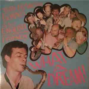 Jean-François Bonnel & His English Friends - What A Dream!