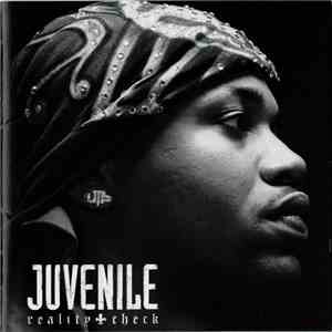 Juvenile - Reality Check