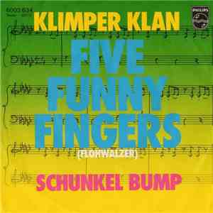 Klimper Klan - Five Funny Fingers (Flohwalzer)