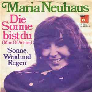 Maria Neuhaus - Die Sonne Bist Du (Man Of Action)