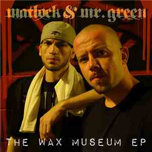 Matlock & Mr. Green  - The Wax Museum EP