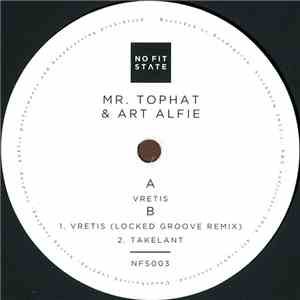 Mr. Tophat & Art Alfie - Vretis / Takelant
