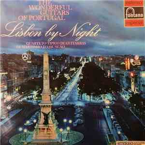 Quarteto Típico De Guitarras De Martinho D'Assunção - Lisbon By Night