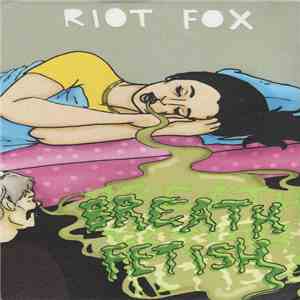 Riot Fox - Breath Fetish