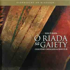 Seán Ó Riada - Ó Riada Sa Gaiety