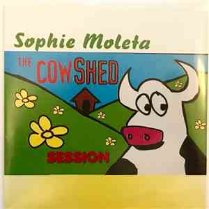 Sophie Moleta - The Cowshed Sessions