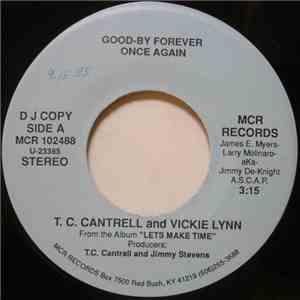 T.C. Cantrell & Vickie Lynn - Good-By Forever Once Again / Lets Make Time