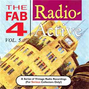 The Beatles - The Fab 4 - Radio Active Vol. 5