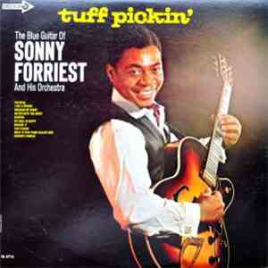 The Blue Guitar Of Sonny Forriest And His Orchestra - Tuff Pickin'