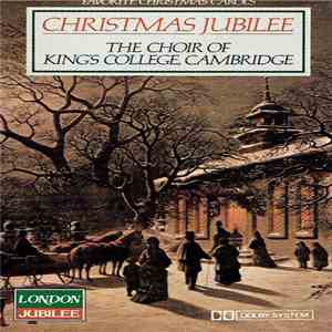 The Choir Of King's College, Cambridge - Christmas Jubilee