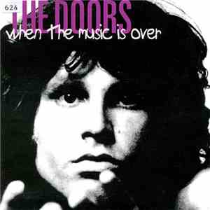 The Doors - When The Music Is Over