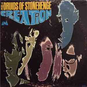 The Druids Of Stonehenge - Creation
