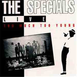 The Specials - Live - Too Much Too Young