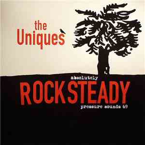 The Uniques - Absolutely Rocksteady
