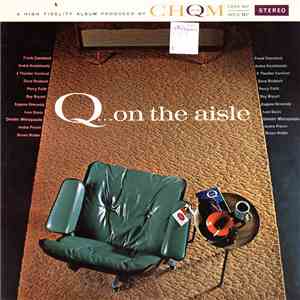 Various - Q...On The Aisle