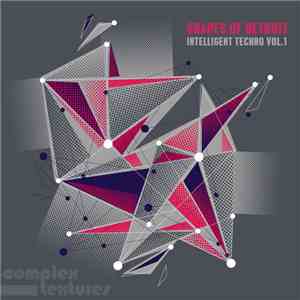 Various - Shapes Of Detroit - Intelligent Techno, Vol. 1