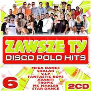 Various - Zawsze Ty - Disco Polo Hits 6