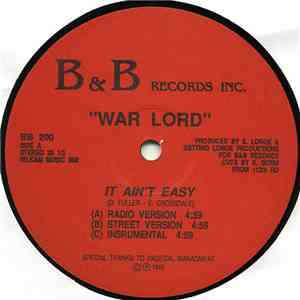 War Lord - It Ain't Easy / Nothing To Lose