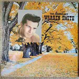 Warren Smith  - The Legendary
