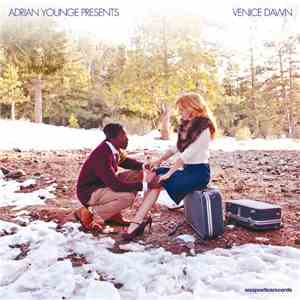 Adrian Younge Presents Venice Dawn - Adrian Younge Presents Venice Dawn
