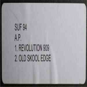 A.P. - Revolution 909 / Old Skool Edge