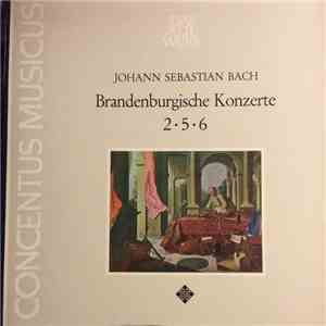 Bach - Concentus Musicus Wien - Brandenburgische Konzerte 2•5•6 Auf Origina ...