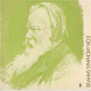 Brahms, Sir John Barbirolli, Vienna Philharmonic - Symphony No. 2 In D Maj ...