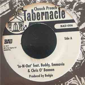 Budgie  - In​-​N​-​Out feat. Buddy, Emmavie & Chris O'Bannon / The More I K ...