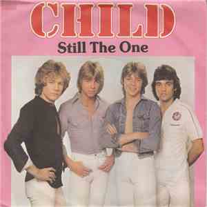 Child  - Still The One