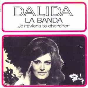 Dalida - La Banda / Je Reviens Te Chercher