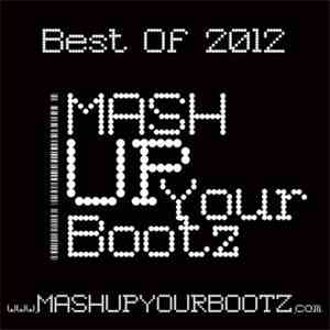 DJ Morgoth - Mash-Up Your Bootz Party Sampler - Best Of 2012