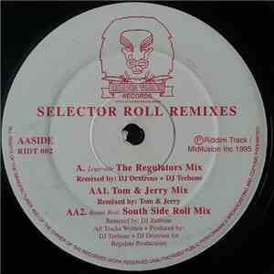 DJ Rus De Tox & Teebone - Selectors Roll (Remixes)