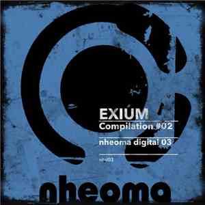 Exium - Compilation #02