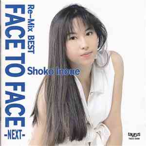 井上昌己 - Face To Face-Next- Re-Mix Best