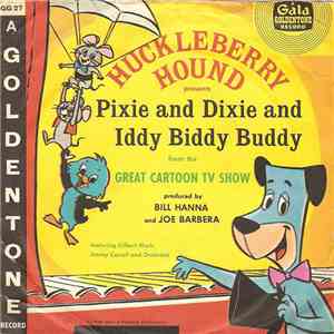Gilbert Mack, Jimmy Carrol And Orchestra - Huckleberry Hound Presents Pixie ...